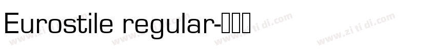 Eurostile regular字体转换